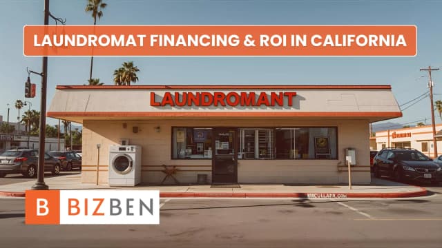 Thumbnail for Laundromat Financing & ROI in California Latest Guide for Buyers